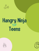 Hangry Ninja for Teens Lesson Plans